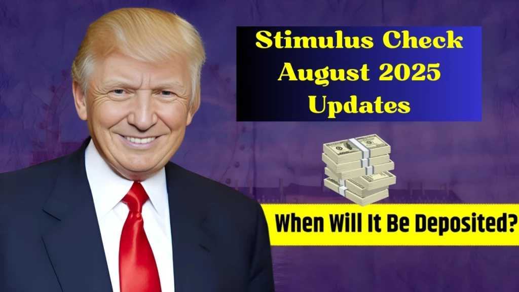Stimulus Check August 2025