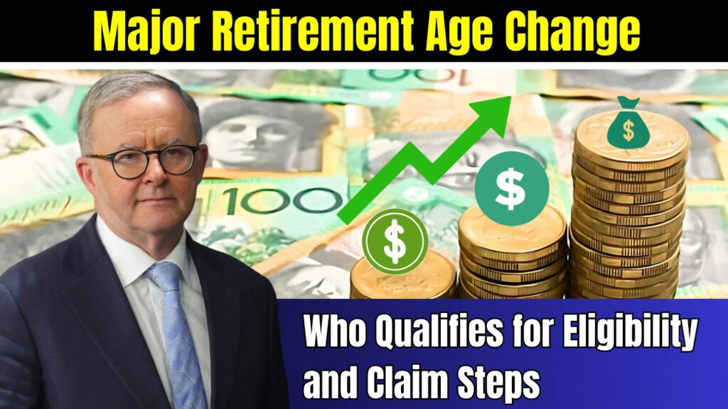 Major Retirement Age Change